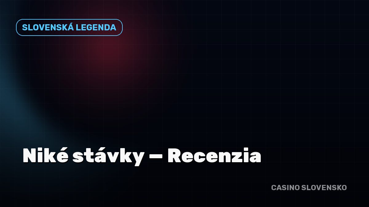 Niké stávky Recenzia